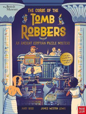 Kniha: British Museum: The Curse of the Tomb Robbers (An Ancient Egyptian Puzzle Mystery) - Seed Andy