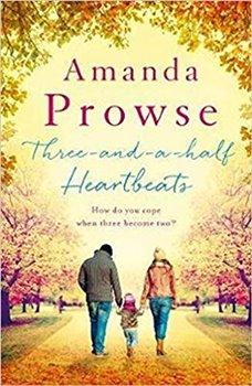 Kniha: Three-and-a-Half Heartbeats - Prowseová, Amanda