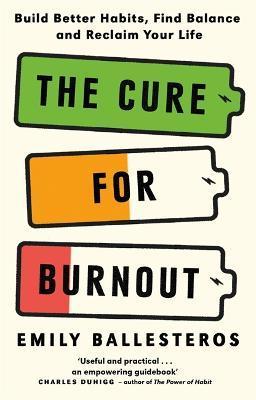 Kniha: The Cure For Burnout - Ballesteros Emily