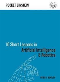 10 Short Lessons in Artificial Intellige