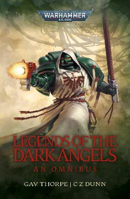 Kniha: Legends of the Dark Angels: A Space Marine Omnibuskolektív autorov