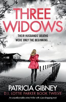 Kniha: Three Widows: An unputdownable crime thriller with a jaw-dropping twist - Gibneyová Patricia