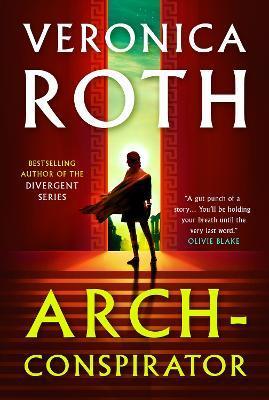 Kniha: Arch-Conspirator - Rothová Veronica