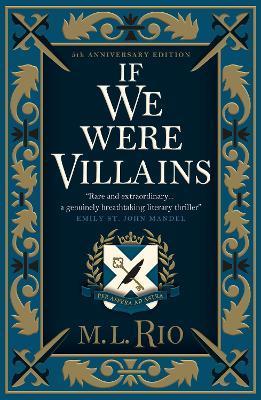 Kniha: If We Were Villains - Illustrated Edition: The sensational TikTok Book Club pick - L. Rio M.