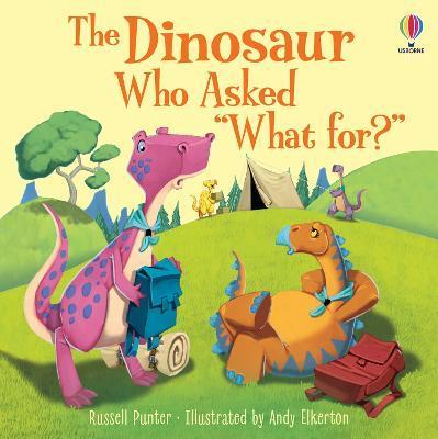 Kniha: The Dinosaur who asked ´What for?´ - Punter Russell