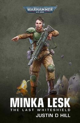 Kniha: Minka Lesk: The Last Whiteshield - Hill Justin