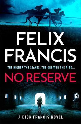 Kniha: No Reserve - Francis Felix