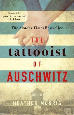 Kniha: The Tattooist of Auschwit - Morris Heather