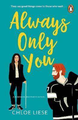 Kniha: Always Only You: Bergman Brothers 2 - Liese Chloe