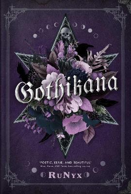 Kniha: Gothikana: A Dark Academia Gothic Romance: TikTok Made Me Buy it! - RuNyx