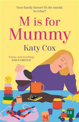 Kniha: M is for Mummy - Cox, Katy