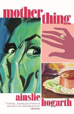 Kniha: Motherthing - Hogarth Ainslie