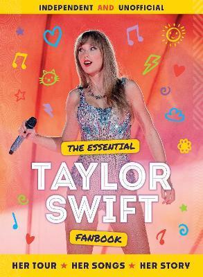 Kniha: The Essential Taylor Swift Fanbook - Mortimer Children's Books