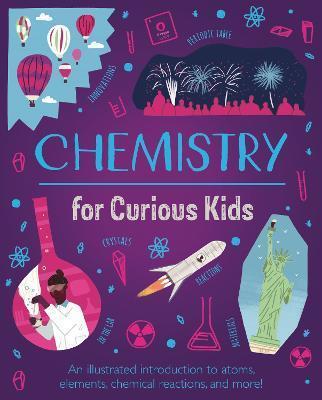 Kniha: Chemistry for Curious Kids - Huggins-Cooper Lynn