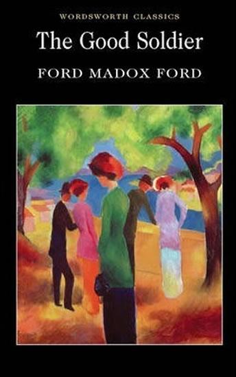 Kniha: The Good Soldier - Ford Madox Ford