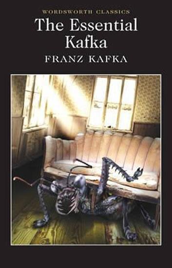 Kniha: The Essential Kafka - Kafka Franz