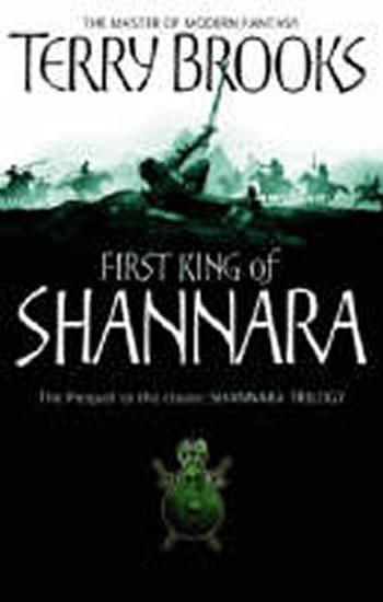 Kniha: The First King of Shannara - Brooks Terry