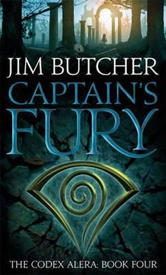 Kniha: Captain´s Fury : The Codex Alera: Book Four - Butcher Jim