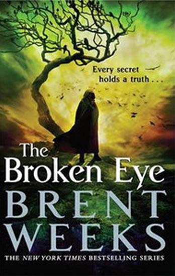 Kniha: The Broken Eye - Weeks Brent