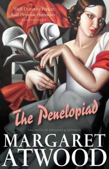 Kniha: The Penelopiad : The Myth of Penelope and Odysseus - Atwoodová Margaret
