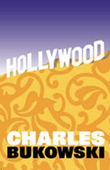 Kniha: Hollywood - A Novel - Bukowski Charles