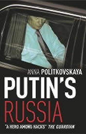 Kniha: Putin´s Russia - Politkovská Anna