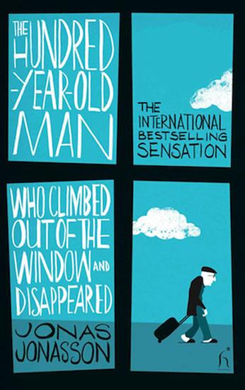 Kniha: The Hundred-Year-Old Man Who Climbed Out of the Window and Disappeared (anglicky) - Jonasson Jonas