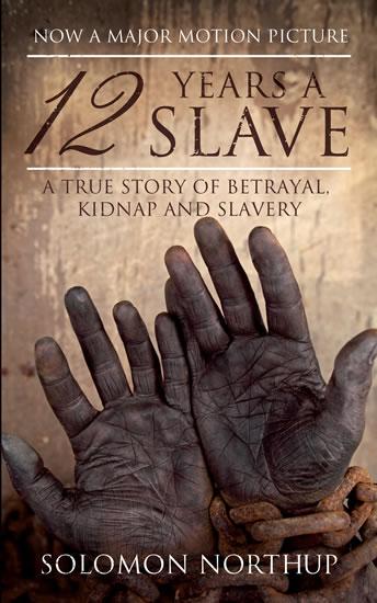 Kniha: 12 Years a Slave (anglicky) - Northup Solomon
