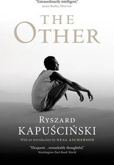 Kniha: The Other - Kapuscinski Ryszard