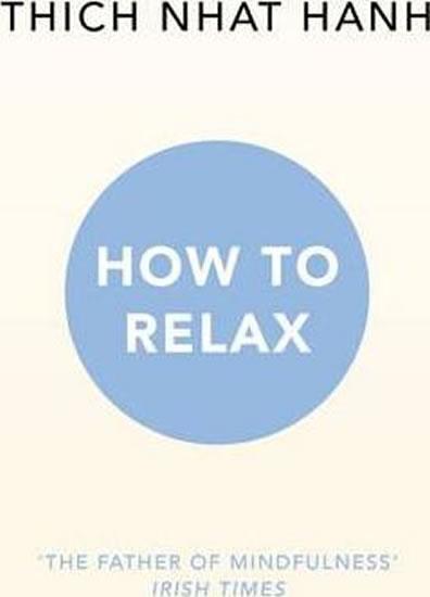 Kniha: How To Relax - Hanh Thich Nhat