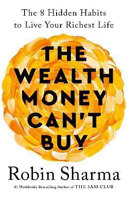 Kniha: The Wealth Money Can´t Buy - Sharma Robin S.