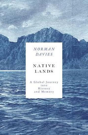 Kniha: Beneath Another Sky : A Global Journey into History - Davies Norman