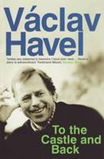 Kniha: To the Castle and Back - Havel Václav