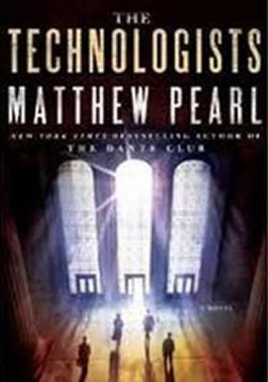 Kniha: The Technologists - Pearl Matthew