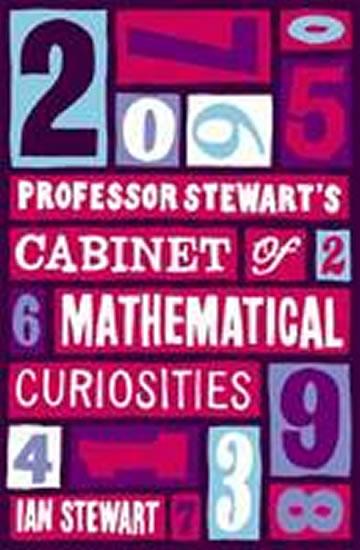 Kniha: Professor Stewart´s Cabinet of Mathematical Curiosities - Stewart Ian