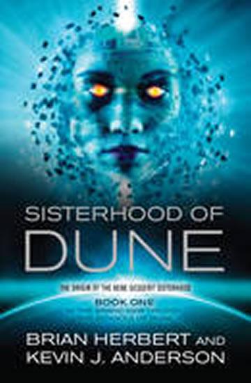 Kniha: Sisterhood of Dune - Anderson Kevin J.