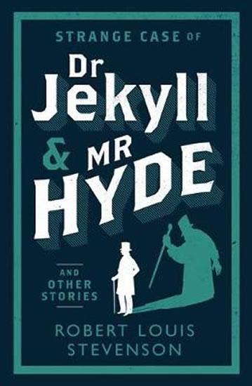 Kniha: Strange Case of Dr Jekyll and Mr Hyde an - Stevenson Robert Louis