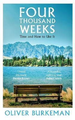 Kniha: Four Thousand Weeks - Burkeman Oliver