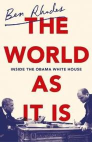 The World As It Is: Inside the Obama White House