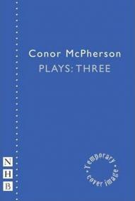 McPherson Plays: Three