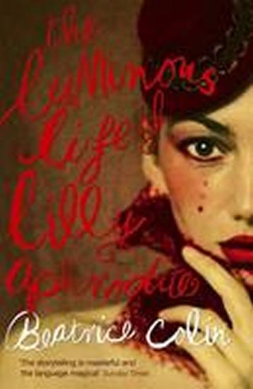 Kniha: The Luminous Life of Lilly Aphrodite - Colinová Beatrice