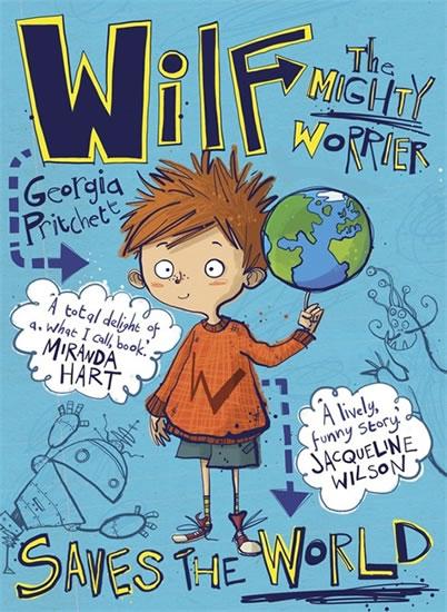 Kniha: Wilf The Mighty Worrier: Saves the World - Pritchettová Georgia