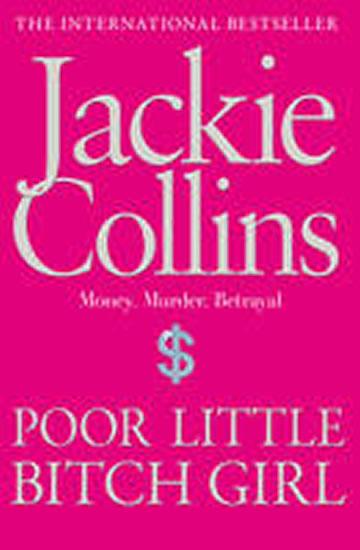 Kniha: Poor Little Bitch Girl - Collins Jackie