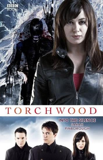 Kniha: Torchwood: Into The Silence - Pinborough Sarah