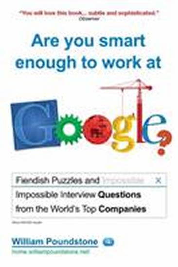 Kniha: Are You Smart Enough to Work at Google? - Poundstone William