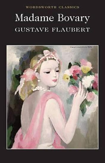 Kniha: Madame Bovary - Flaubert Gustave