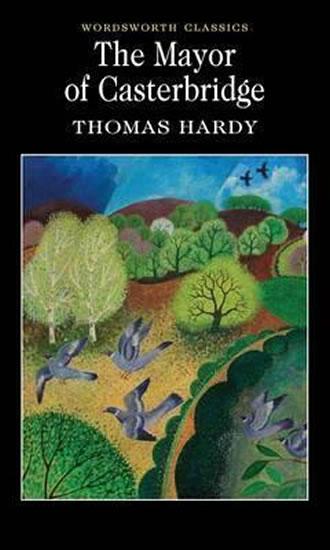 Kniha: The Mayor of Casterbridge - Hardy Thomas