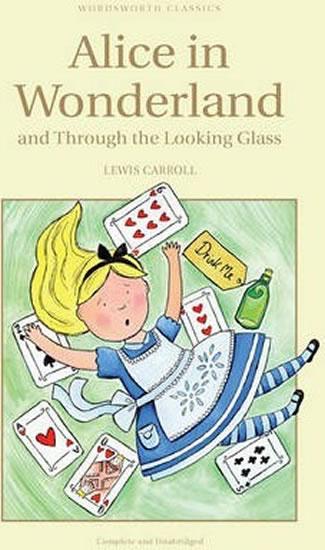 Kniha: Alice´S Adventures In Wonderland - Through The Looking Glass - Lewis Carroll