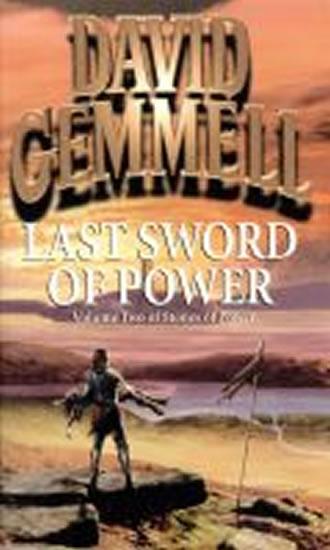 Kniha: Last Sword of Power - Gemmell David