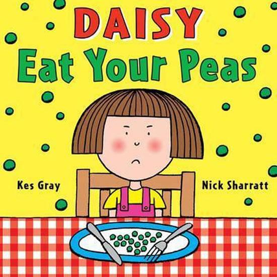 Kniha: Daisy Eat Your Peas - Gray Kes